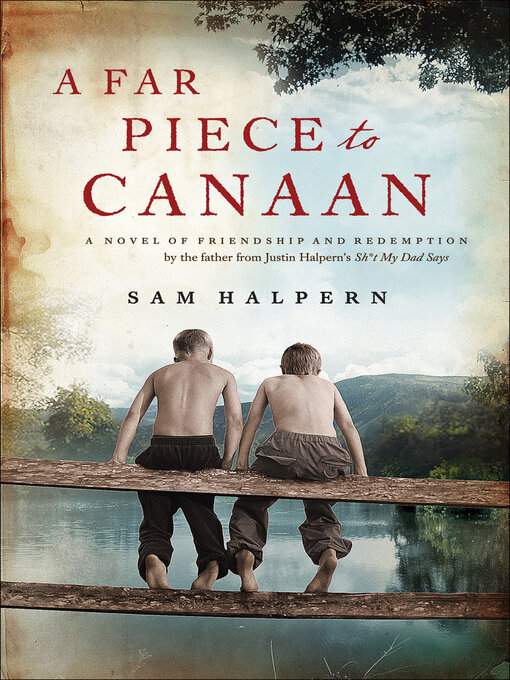 Détails du titre pour A Far Piece to Canaan par Sam Halpern - Disponible